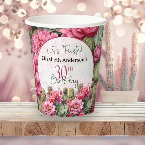 Lets Fiesta Pink Flower Cactus 30th Birthday Paper Cups