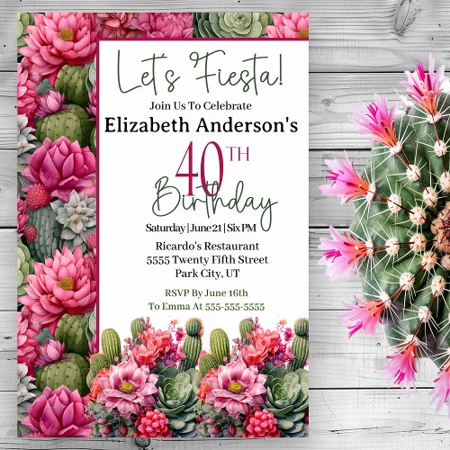 Lets Fiesta Pink Flower Cactus 40th Birthday Invitation