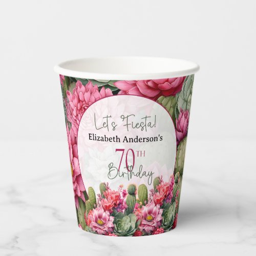 Lets Fiesta Pink Flower Cactus 70th Birthday Paper Cups