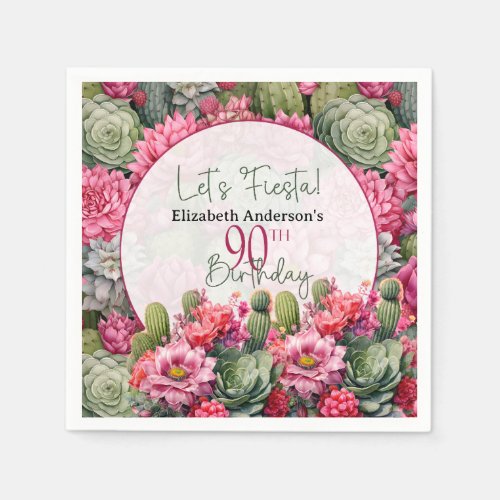 Lets Fiesta Pink Flower Cactus 90th Birthday Napkins