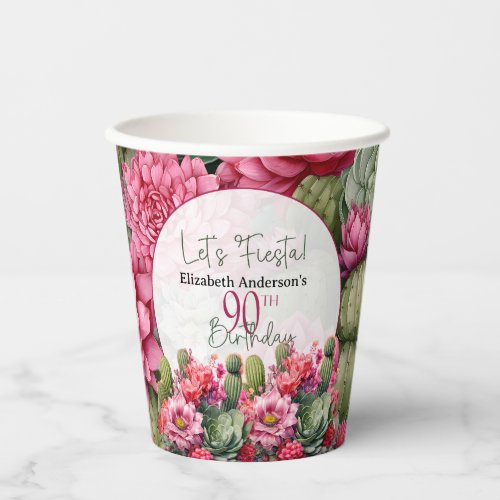 Lets Fiesta Pink Flower Cactus 90th Birthday Paper Cups