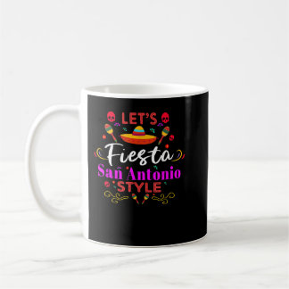 Let's Fiesta San Antonio Style Party Happy Cinco Coffee Mug