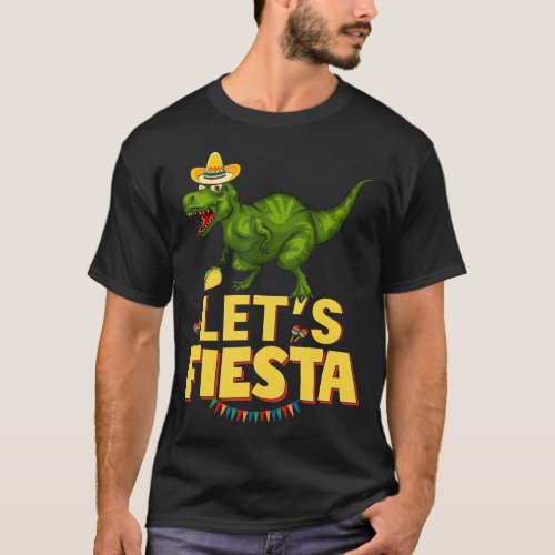 Lets Fiesta Sombrero Dinosaur Lover Funny Cinco D T_Shirt