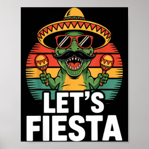Let's fiesta sombrero dinosaur maracas cinco de poster