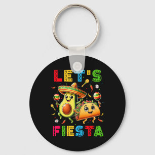 Lets Fiesta Taco Avocado Funny Cinco De Mayo Mexic Keychain