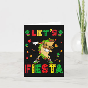 Let's Fiesta Tacos Dabbing Cinco De Mayo Mexican P Card