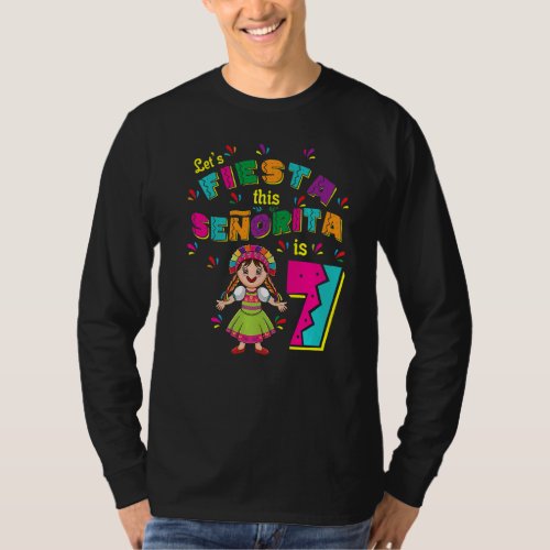 Lets Fiesta This Senorita Is 7 For 7th Birthday T_Shirt