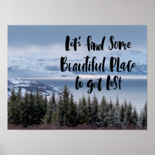 Let's Find Some Beautiful Place Poster