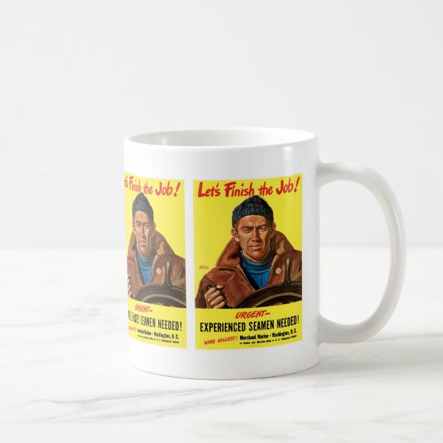Let's Finish The Job! Coffee Mug (Right)