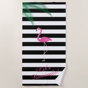 Let's Flamingle Black & White Striped Flamingo Beach Towel