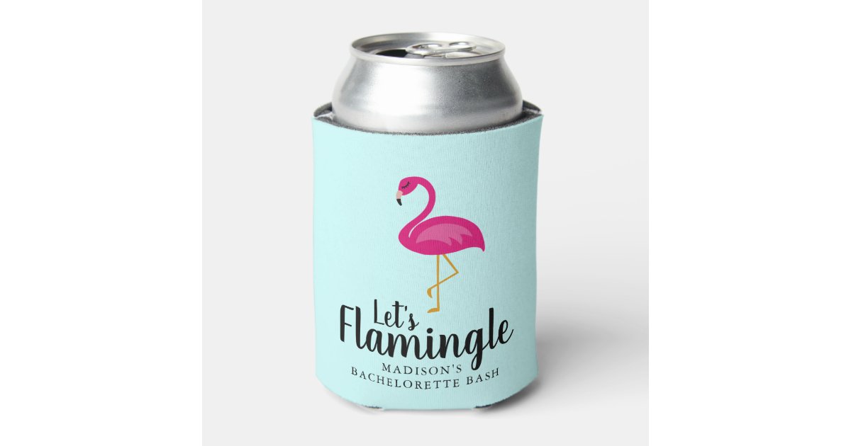 Let's Flamingle Flamingo Bachelorette Party Can Cooler | Zazzle