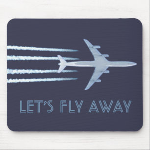 Let's Fly Away Mouse Pad