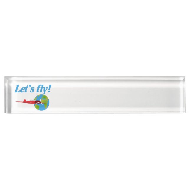 Let's fly desk name plate (Front)