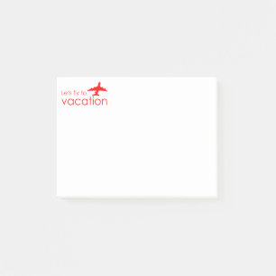 Lets fly to vacation post-it notes