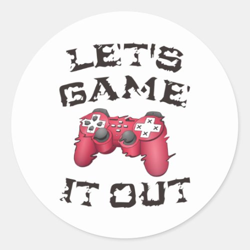 Lets game it out classic round sticker