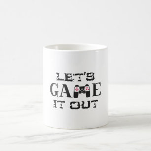 Let's game it out coffee mug