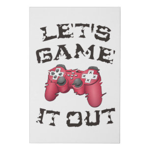 Let's game it out faux canvas print