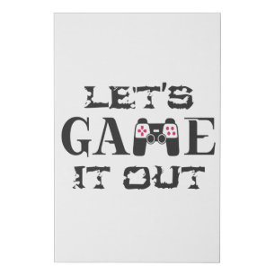 Let's game it out faux canvas print