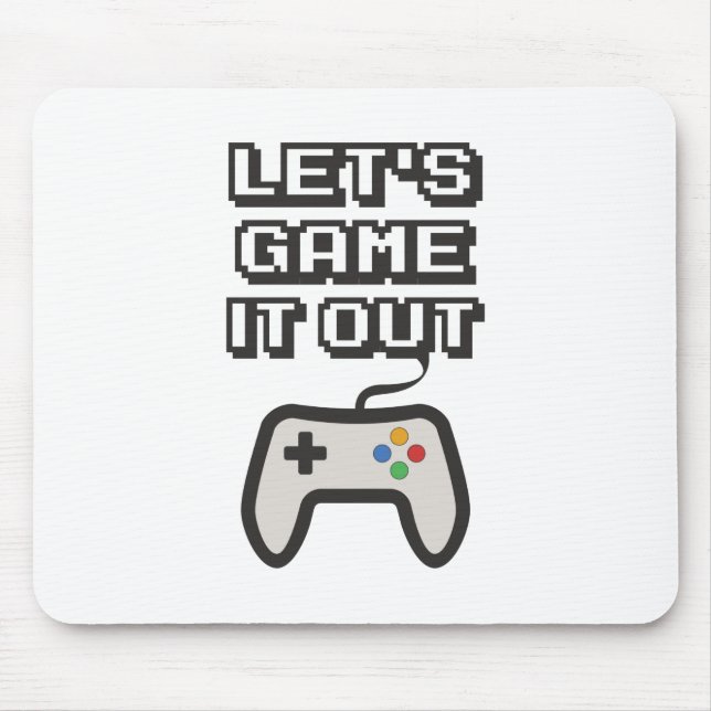 Let's game it out mouse pad (Front)