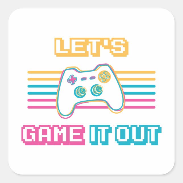 Let's game it out - Retro style Square Sticker (Front)