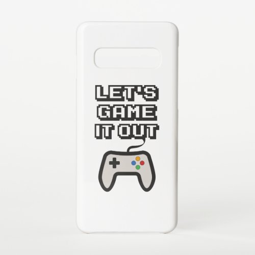 Lets game it out samsung galaxy s10 case
