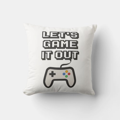 Lets game it out throw pillow