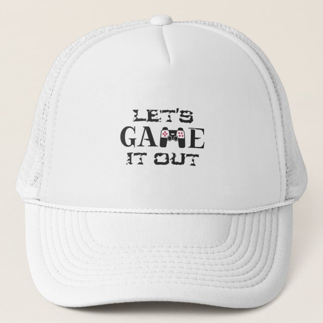 Let's game it out trucker hat (Front)