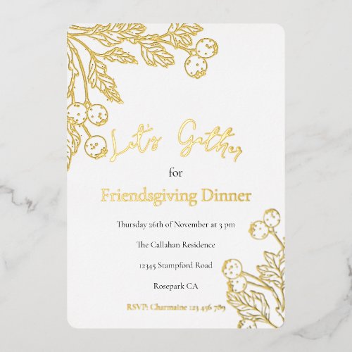 Let's Gather Friendsgiving Dinner Golden Berries Foil Holiday Card