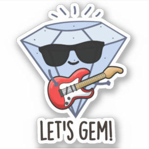 Let's Gem Funny Jewel Pun Sticker