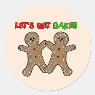 LET'S GET BAKED CLASSIC ROUND STICKER