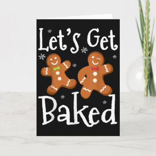 Let's Get Baked Cookie Baking Team Gingerbread Chr Card