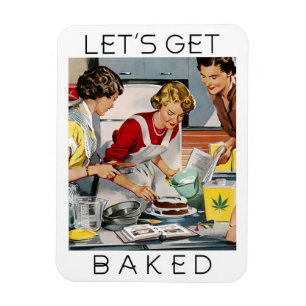 LET'S GET BAKED Funny Pot Pun Magnet