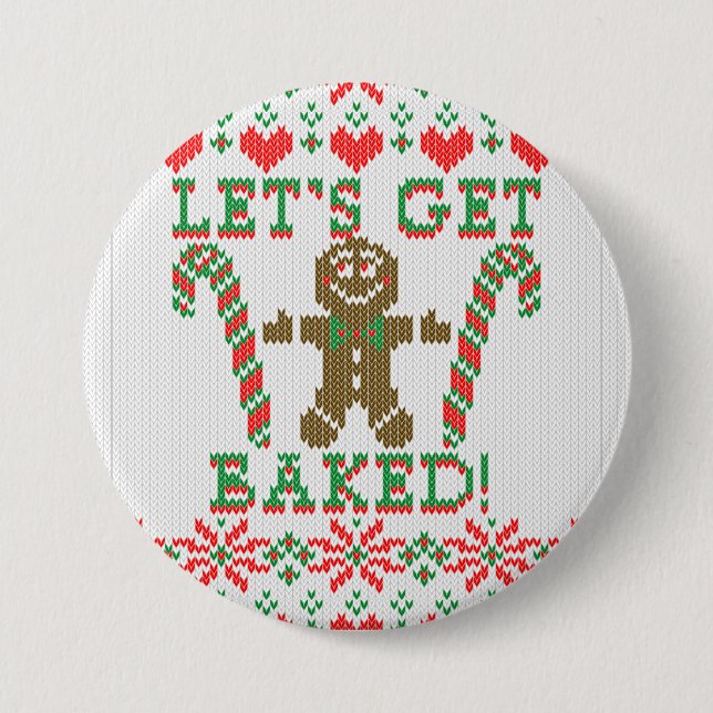 Let's Get Baked Gingerbread Man Cookie Says Button (Front)