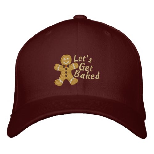 Lets get Baked Gingerbread Man Embroidered Baseball Cap