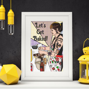 Let's Get Baked Pop Art Tattoo Lady Baking  Poster