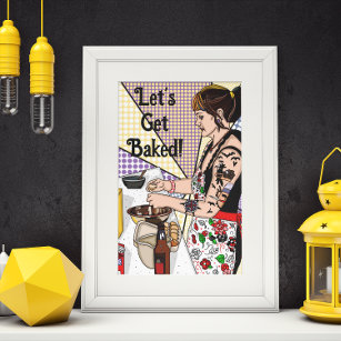 Let's Get Baked Pop Art Tattoo Lady Baking  Poster