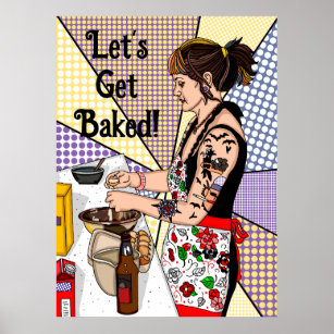 Let's Get Baked Pop Art Tattoo Lady Baking   Poster
