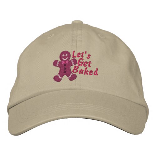Lets Get Baked says Gingerbread Man in pink Embroidered Baseball Hat