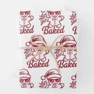 Let's Get Baked Snarky Christmas Sarcastic Funny Wrapping Paper Sheets