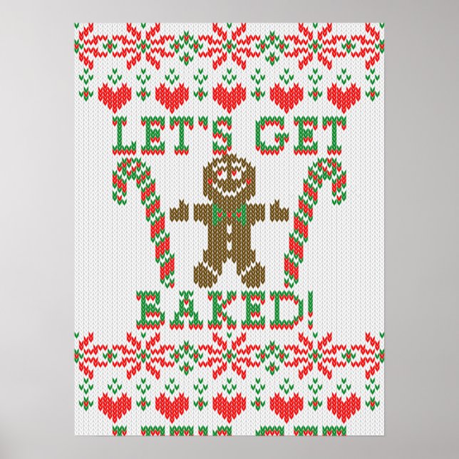 Let's Get Baked The Gingerbread Cookie Poster (Front)