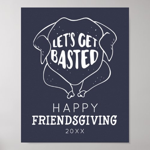 Lets Get Based Friendsgiving Poster
