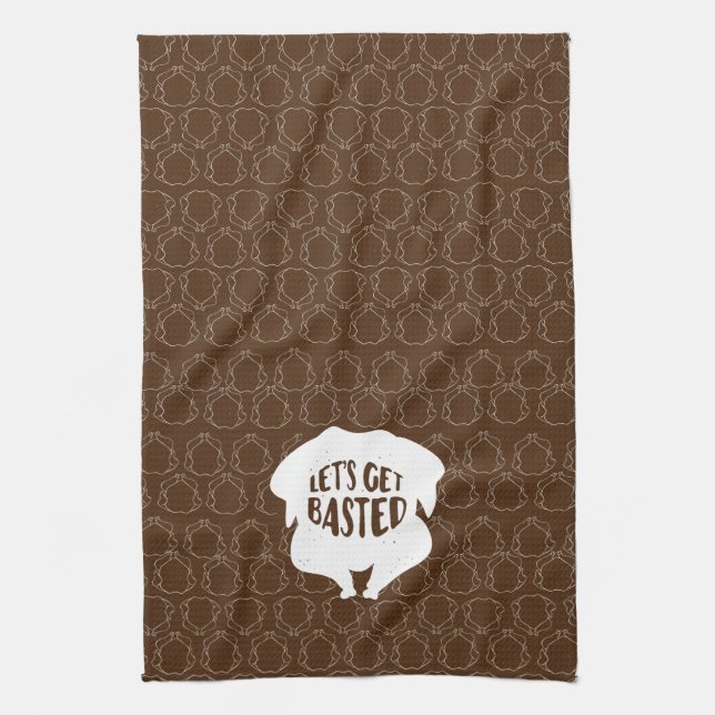 Let's Get Based Thanksgiving Kitchen Towel (Vertical)