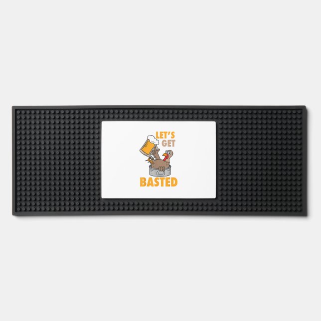 Let's Get Basted Funny Turkey - Cool Thanksgiving  Bar Mat (Front)