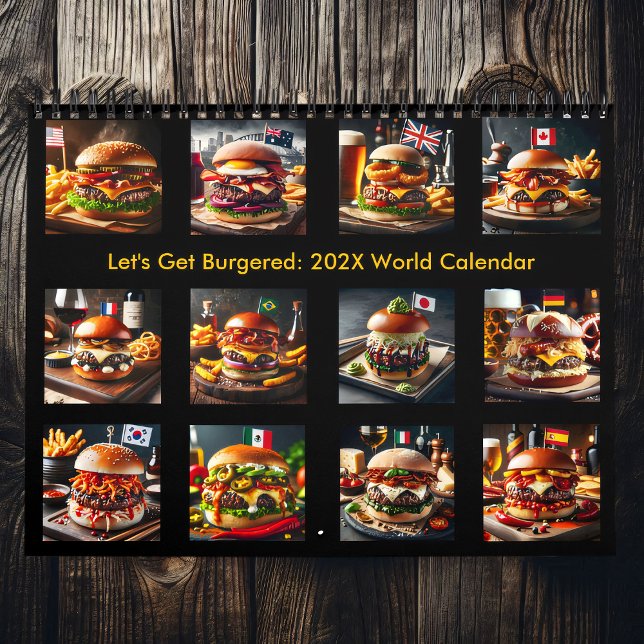 Let's Get Burgered: 2025/2026 World Calendar (Creator Uploaded)