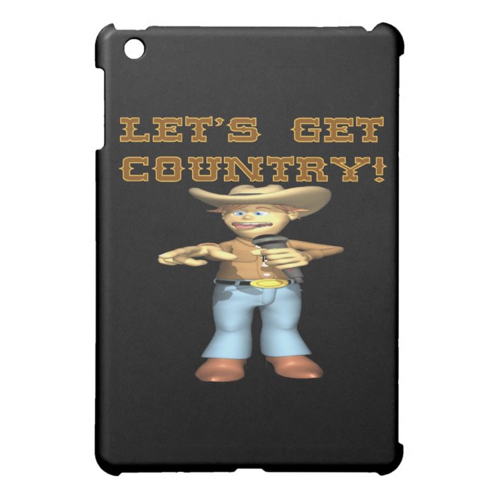 Lets Get Country iPad Mini Cover