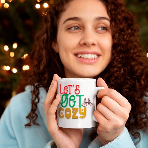 Lets Get Cozy Colorful Typography Name Christmas Coffee Mug