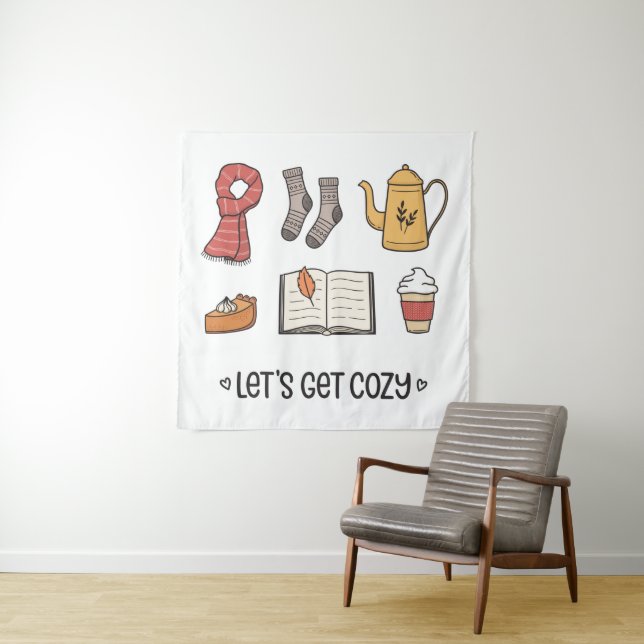 Let's Get Cozy Tapestry (In Situ)