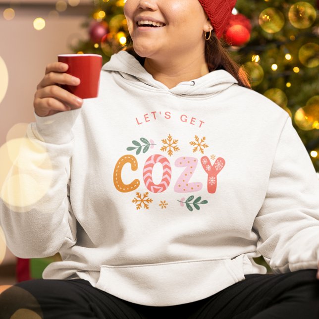 Let's Get Cozy Winter Holiday Christmas Hoodie (Creator Uploaded)