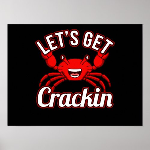 Lets Get Crackin Seafood Crabbing Crab Lobster Poster