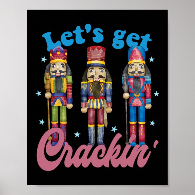Lets Get Cracking Three Nutcrackers Vintage Christ Poster (Front)
